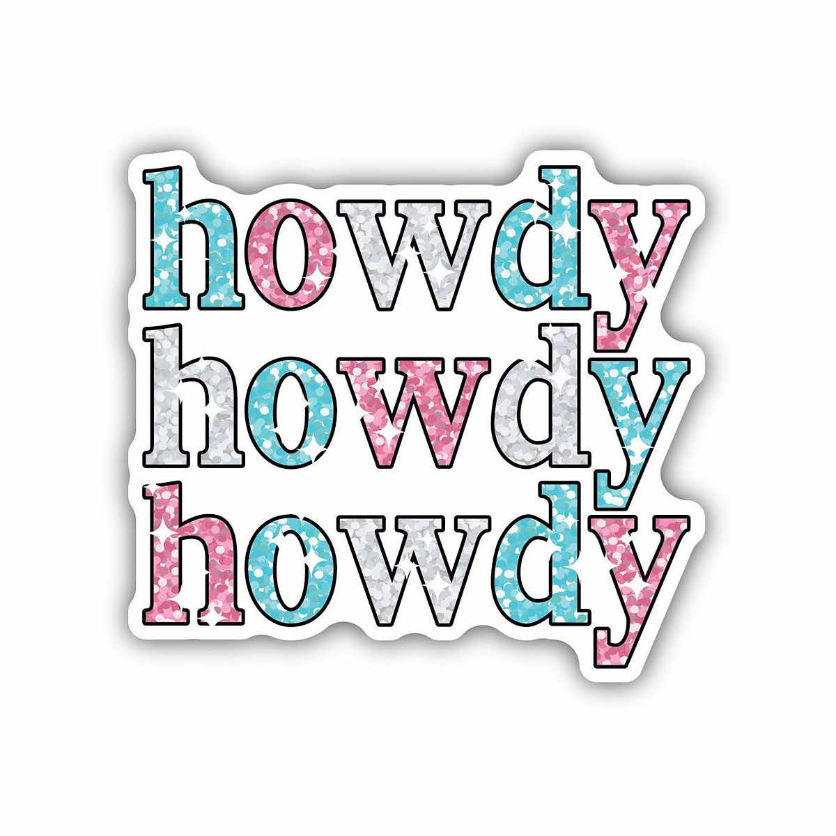 STICKERS NORTHWEST HOWDY HOWDY HOWDY STICKER