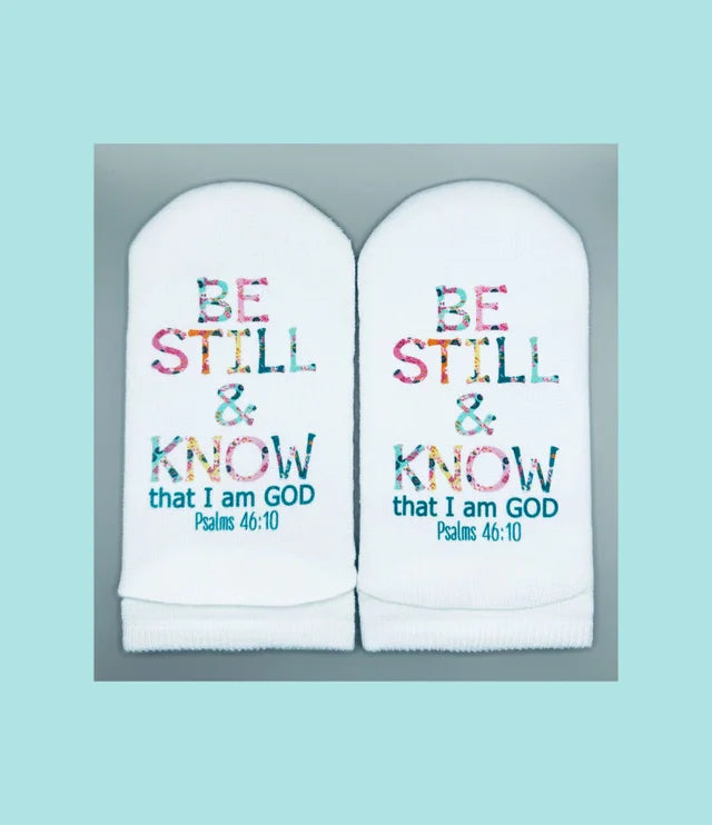Standing on the Word Socks Flower Letters with verse: Psalm 46:10 Be Still and Know