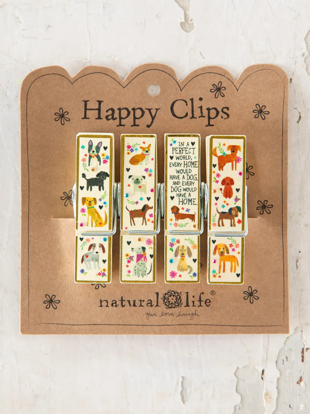 Natural Life Happy Clips, Set of 4-Every Dog Has A Home