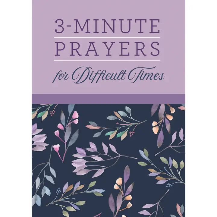 Barbour Publishing, Inc. 3-Minute Prayers For Difficult Times
