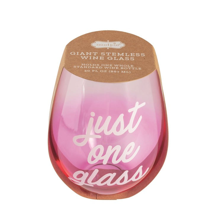 MUD PIE Just One Glass Giant Wine Glass