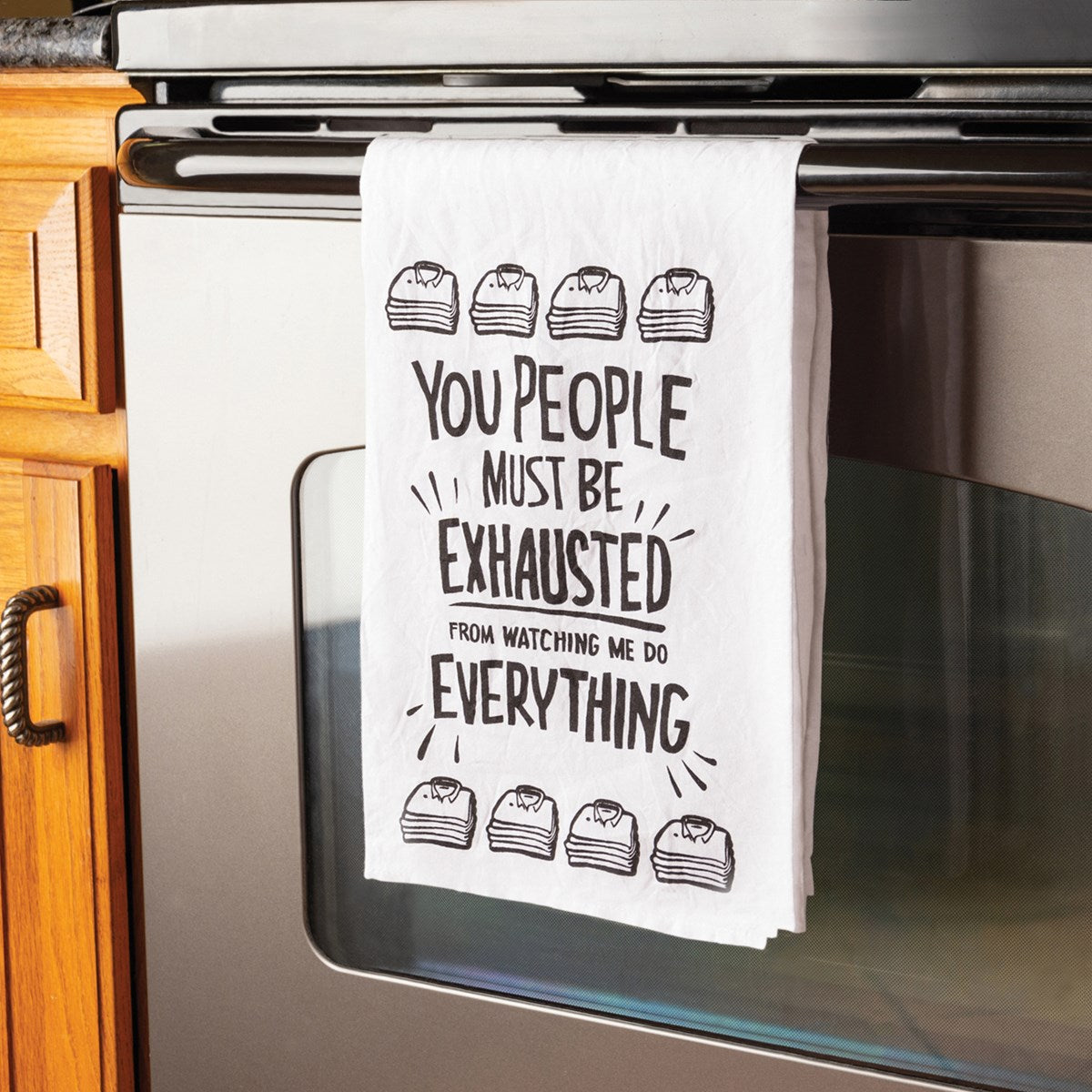 Primitives By Kathy You People Must Be Exhausted Kitchen Towel