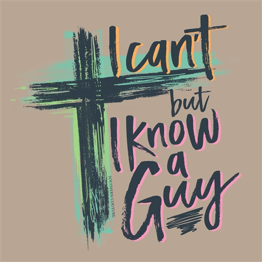 Southern Couture Premium I Can't But Know A Guy front print-Htr Tan