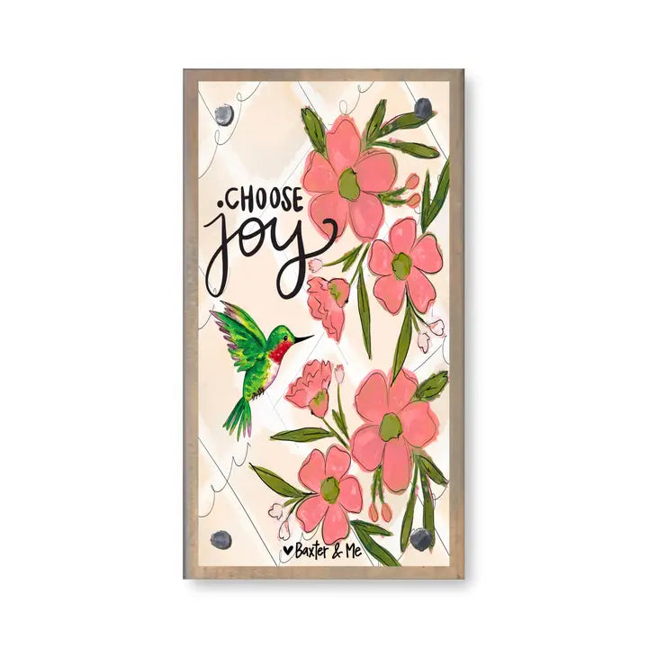 Baxter & Me Choose Joy Hummingbird Driftwood Happy Block