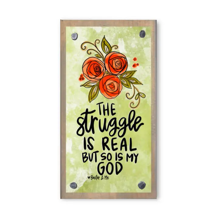 Baxter & Me Struggle Is Real Driftwood Happy Block