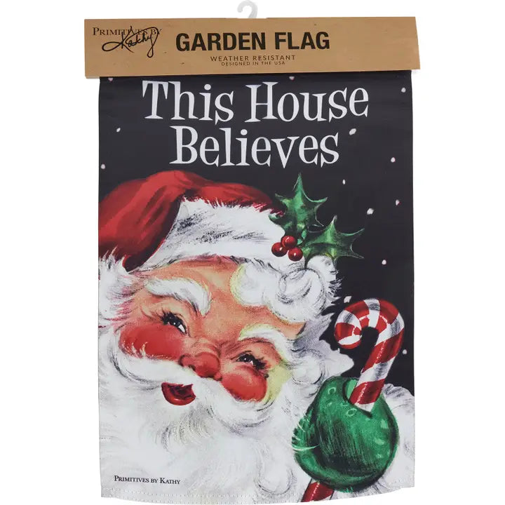 Primitives by Kathy This House Believes Garden Flag