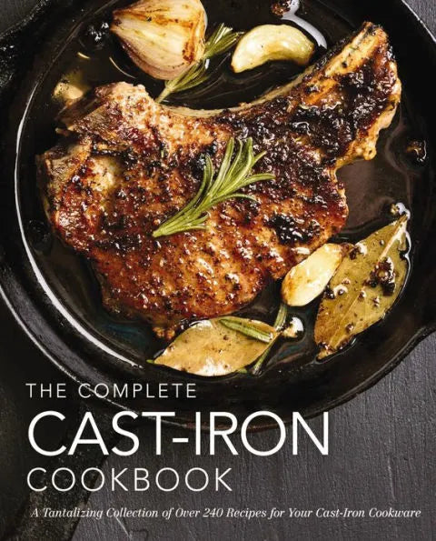 The Complete Cast-Iron Cookbook