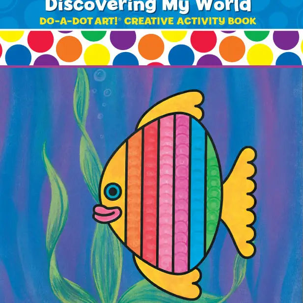 Do A Dot Art! Discovering My World