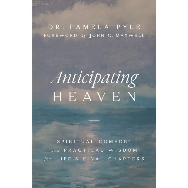 Anticipating Heaven