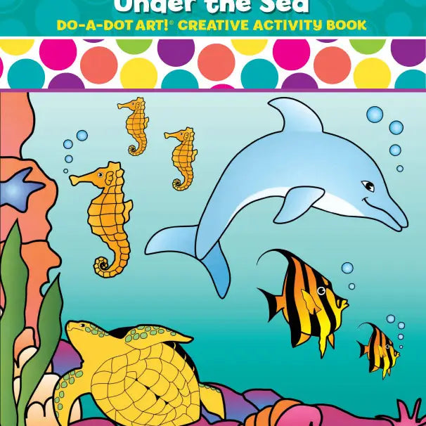Do A Dot Art! Sea Animals Book