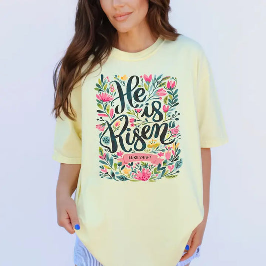 He Is Risen Comfort Colors Floral Christian Easter T Shirt