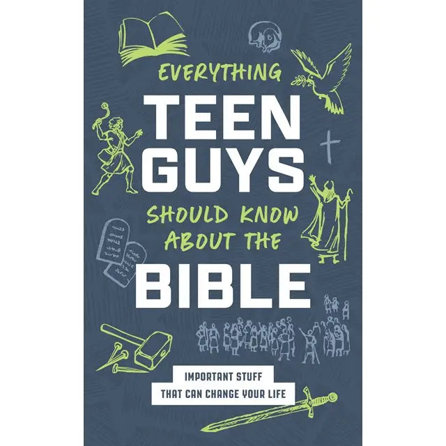Everything Teen Guys Should Know About the Bible