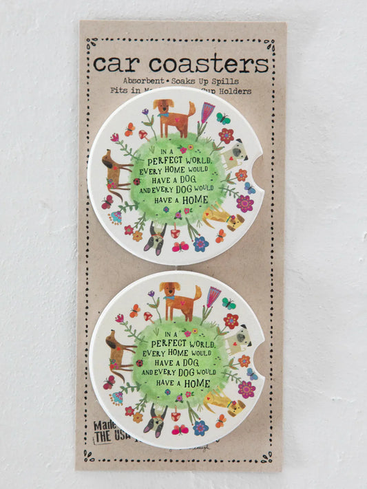 Natural Life Car Coasters, Set of 2-Every Dog Has A Home