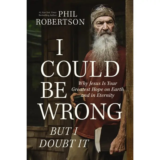 I Could Be Wrong, But I Doubt It