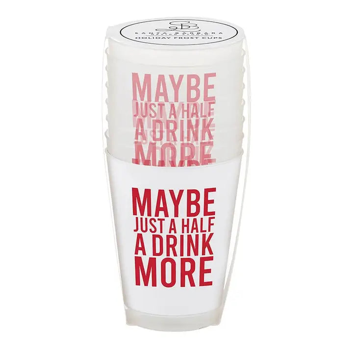 Santa Barbara Design Studio Frost Cup Holiday - Drink More