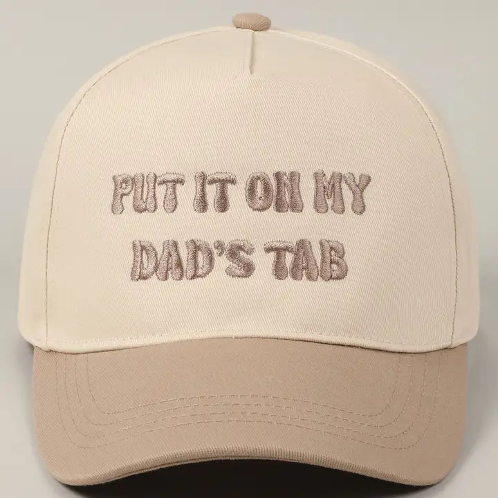 Put It On My Dad's Tab Embroidery Two-Tone Hat-Beige