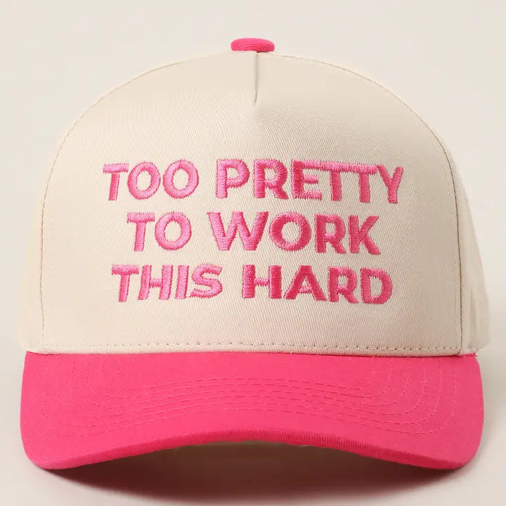 Too Pretty To Work Embroidery Trucker Hat-Hot Pink