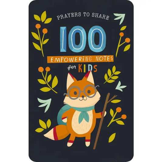 Prayers To Share: 100 Empowering Notes For Kids