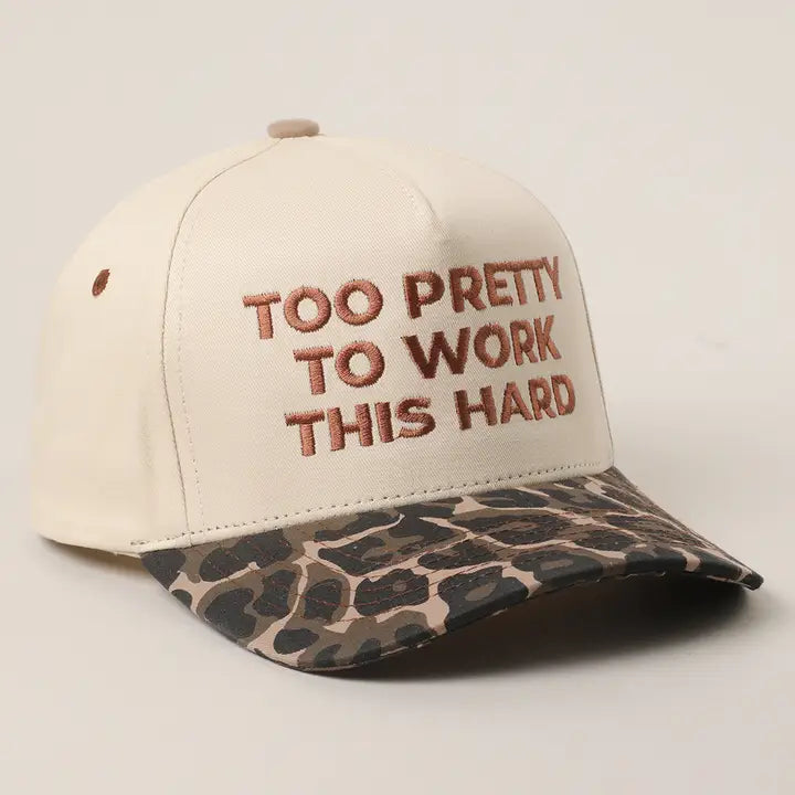 Too Pretty To Work Embroidery Trucker Hat
