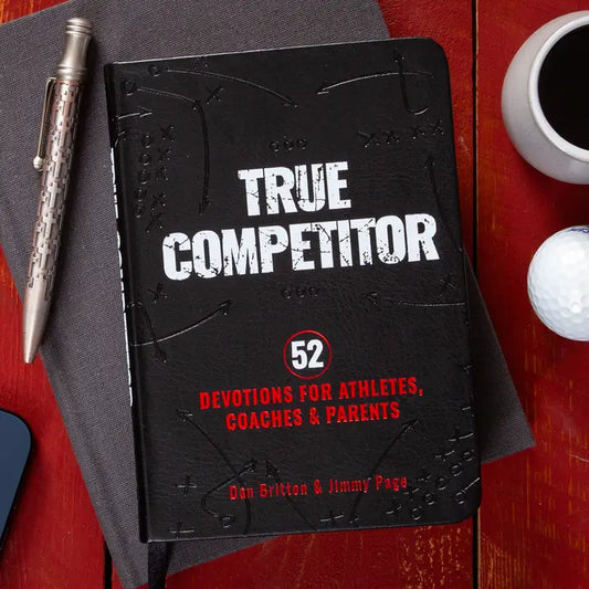 True Competitor (Daily Devotional For Athletes)