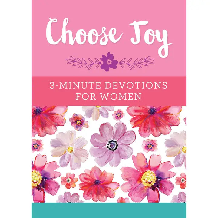 Choose Joy 3-Minute Devotions For Women
