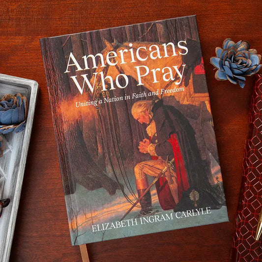 Americans Who Pray (Prayer Devotional, America 250)