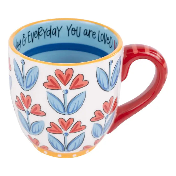 Glory Haus Today and Everyday You Are Loved Mug