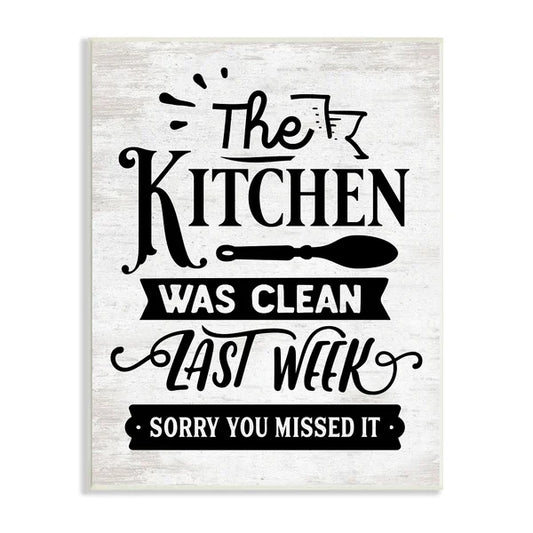 Kitchen Was Clean Last Week Funny Home Phrase by Lettered And Lined Print Tea Towel