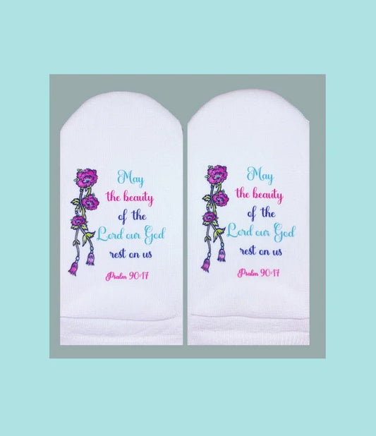 Standing on the Word Socks Flowers with Verse: Psalm 90:11 beauty of the Lord