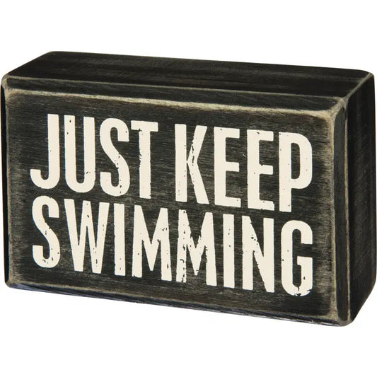 Keep Swimming Box Sign