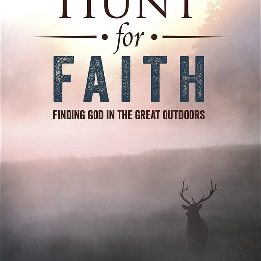The Hunt For Faith
