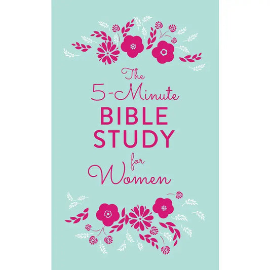 The 5-Minute Bible Study For Women