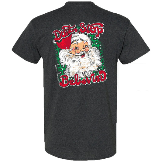 SOUTHERN COUTURE CLASSIC DON'T STOP BELIEVIN' HOLIDAY T-SHIRT