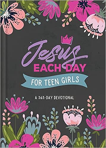 Jesus Each Day for Teen Girls Hardcover
