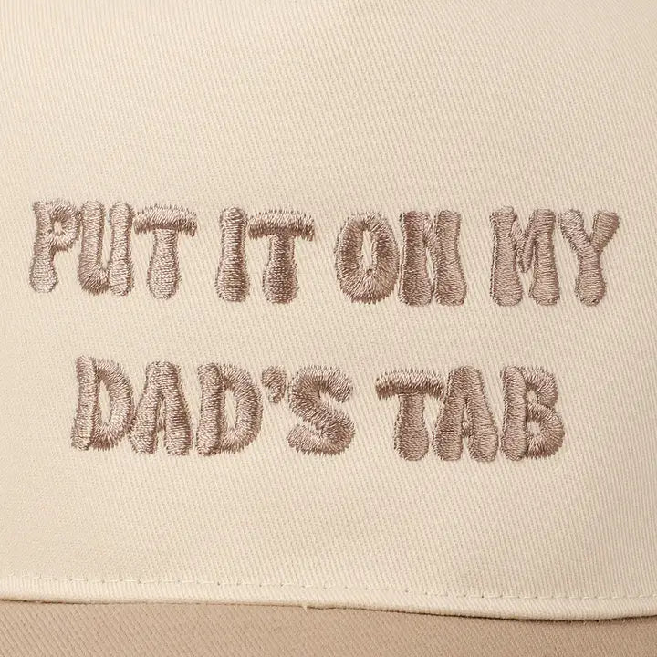 Put It On My Dad's Tab Embroidery Two-Tone Hat-Beige