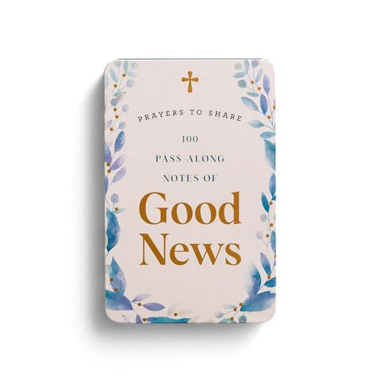PRAYERS TO SHARE: 100 PASS-ALONG NOTES OF GOOD NEWS