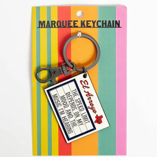 El Arroyo Marquee Keychain - My Mood