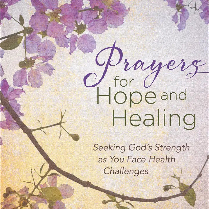 Prayers For Hope and Healing