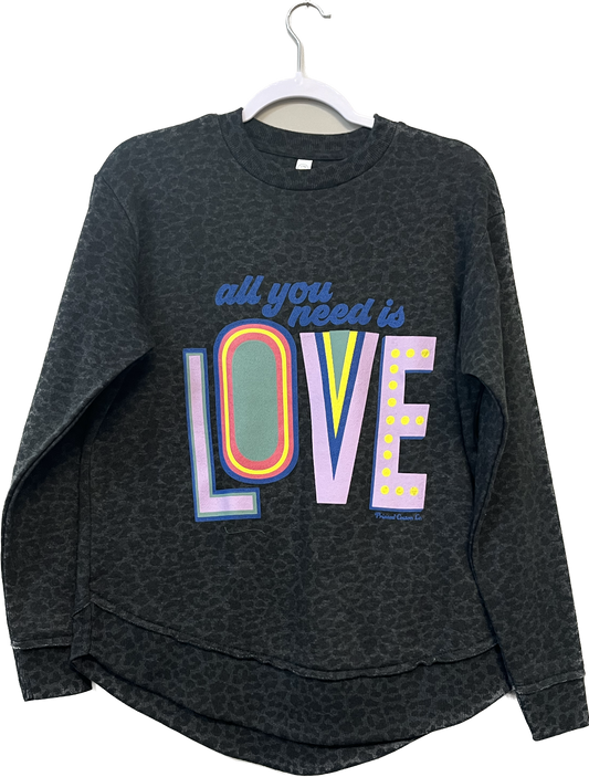 Live and Tell All You Need Is Love Sweatshirt