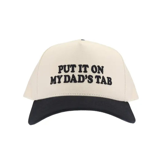 "Put It On My Dad's Tab" Puff Embroidered Trucker Hat