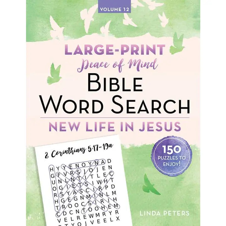 Peace of Mind Bible Word Search: New Life in Jesus By Linda Peters