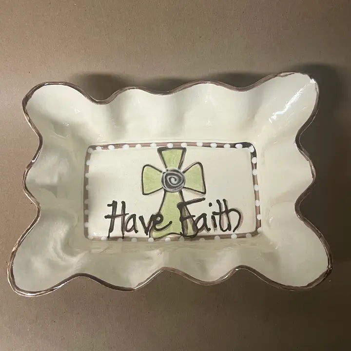 Heartfelt Traditions Small Baking Dish ("Have Faith")