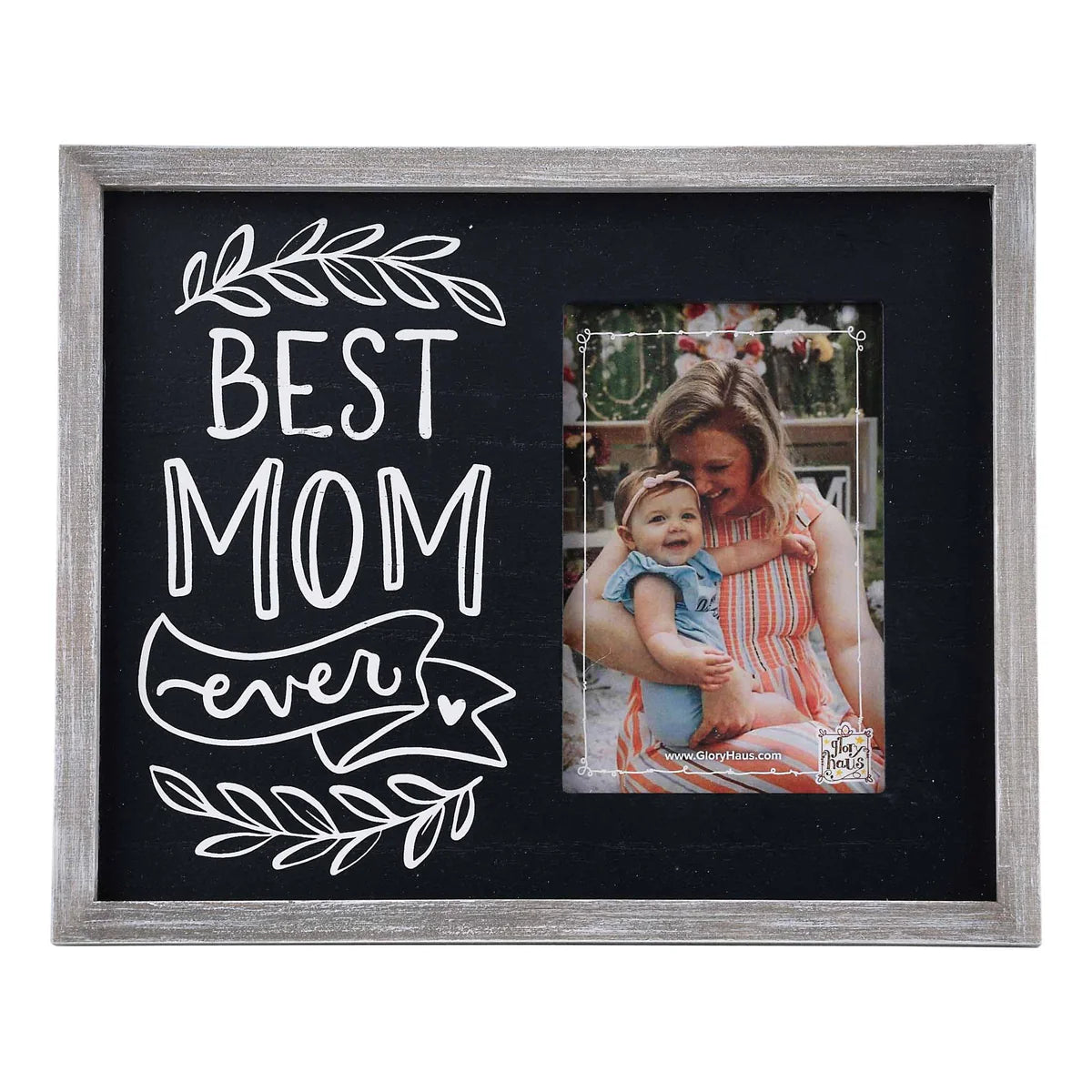 Glory Haus Best Mom Ever Frame