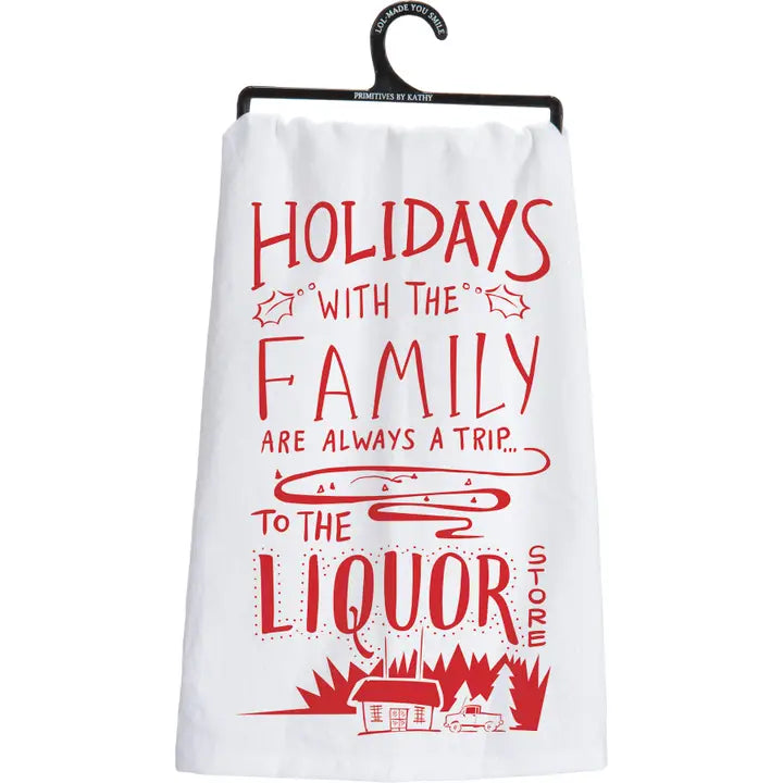 PRIMITIVES BY Kathy Always A Trip To the Liquor Store Kitchen Towel