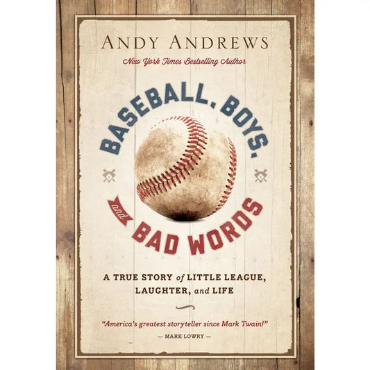 Baseball, Boys, and Bad Words