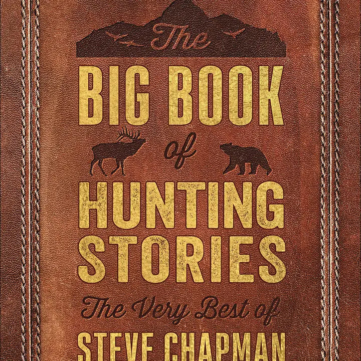 The Big Book of Hunting Stories, Book - Great Outdoors