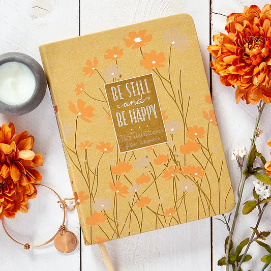 Be Still and Be Happy (6x8 - Devotional)