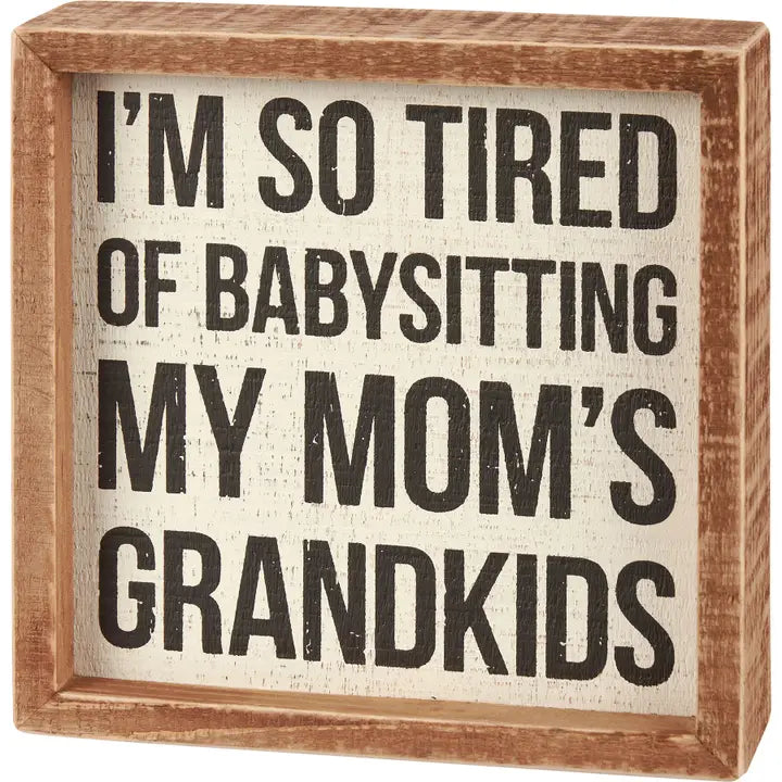 My Mom's Grandkids Inset Box Sign