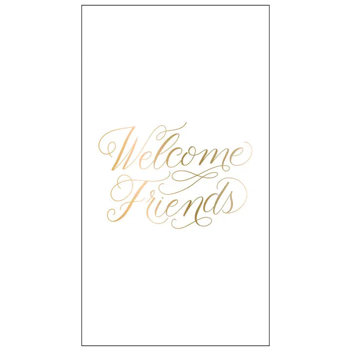 Soiree-Sisters Paper Guest Towels | Welcome Friends- Foil - 24ct