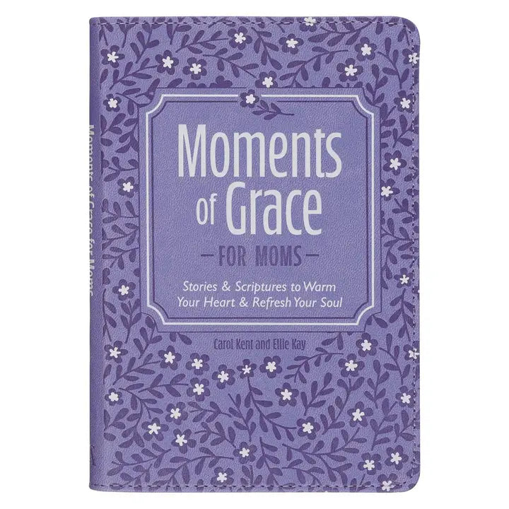 Moments of Grace For Moms